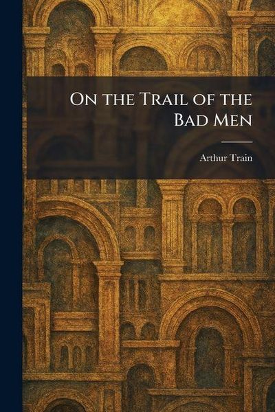 Produktbild: On the Trail of the Bad Men