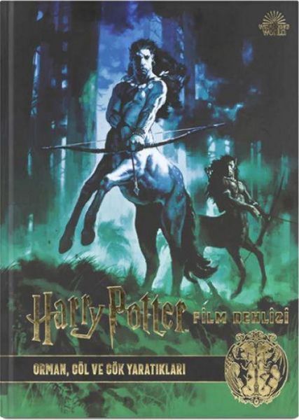 Produktbild: Harry Potter Film Dehlizi 1 - Orman, G&ouml;l ve G&ouml;k Yaratiklari