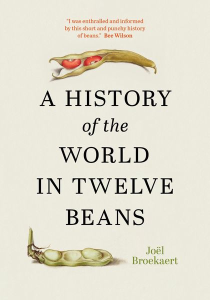 Produktbild: A History of the World in Twelve Beans