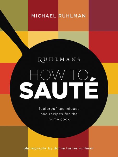 Produktbild: Ruhlman's How to Saute