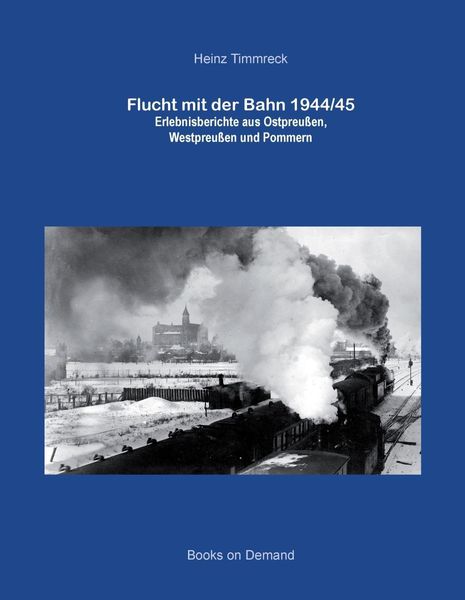 Produktbild: Flucht mit der Bahn 1944/45