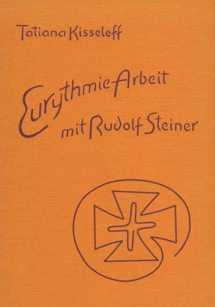 Produktbild: Eurythmie-Arbeit mit Rudolf Steiner