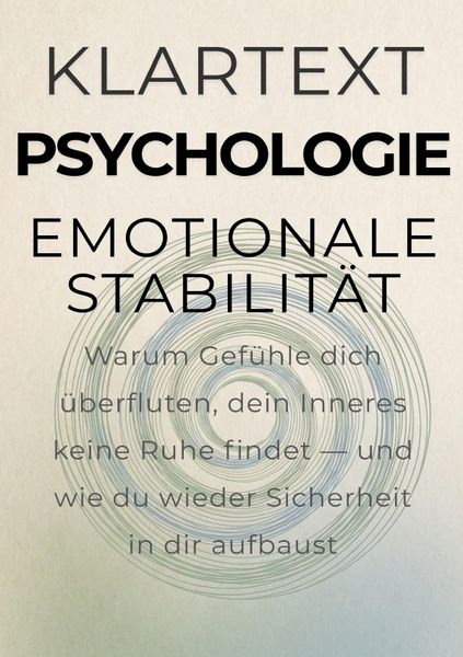 KLARTEXT Psychologie / Emotionale Stabilität, Taschenbuch von Michael Altmann, Epubli, 9783565261727