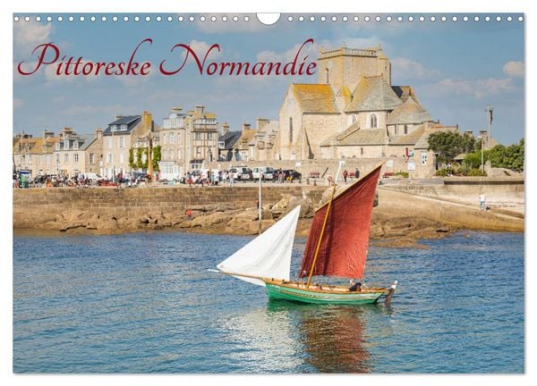 Pittoreske Normandie (Wandkalender 2026 DIN A3 quer), CALVENDO Monatskalender