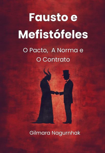 Produktbild: Fausto E Mefist&oacute;feles: O Pacto, A Norma E O Contrato