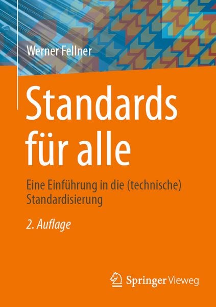 Standards für alle, Taschenbuch von Werner Fellner, Springer Fachmedien Wiesbaden GmbH, 9783658501655