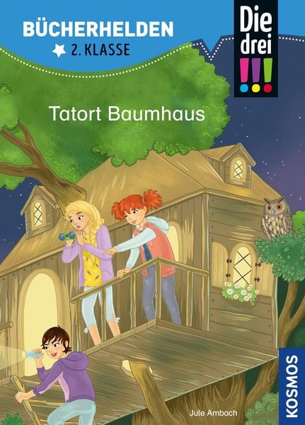 Produktbild: Die drei !!!, B&uuml;cherhelden 2. Klasse, Tatort Baumhaus (drei Ausrufezeichen)