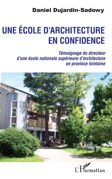 Produktbild: Une &eacute;cole d'architecture en confidence