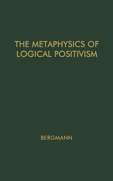Produktbild: The Metaphysics of Logical Positivism.