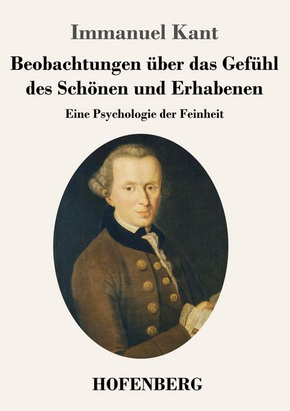 Produktbild: Beobachtungen &uuml;ber das Gef&uuml;hl des Sch&ouml;nen und Erhabenen