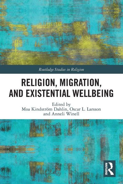 Produktbild: Religion, Migration, and Existential Wellbeing