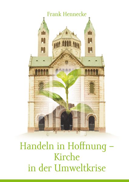 Produktbild: Handeln in Hoffnung - Kirche in der Umweltkrise