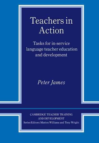 Cambridge University Press Teachers in Action