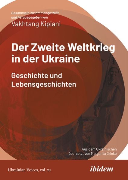 Der Zweite Weltkrieg in der Ukraine, Taschenbuch von Vakhtang Kipiani, Ibidem, 9783838216225
