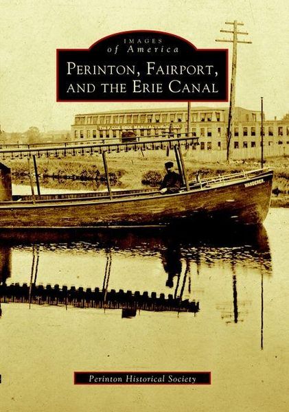 Produktbild: Perinton, Fairport, and the Erie Canal