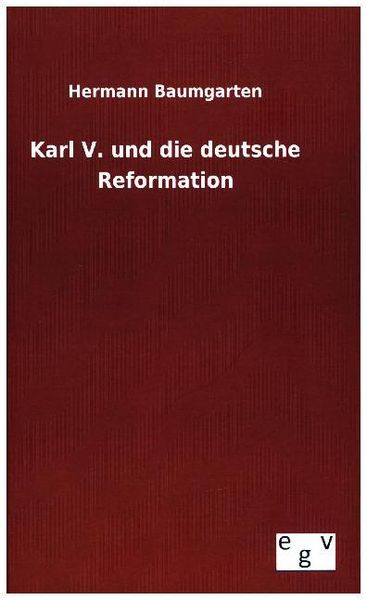 Produktbild: Karl V. und die deutsche Reformation