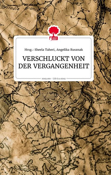 Produktbild: Verschluckt von der Vergangenheit. Life Is a Story - Story.One