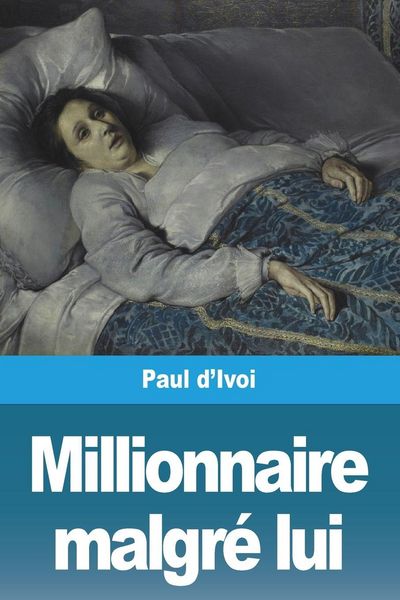 Produktbild: Millionnaire malgr&eacute; lui