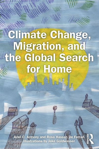 Produktbild: Climate Change, Migration, and the Global Search for Home