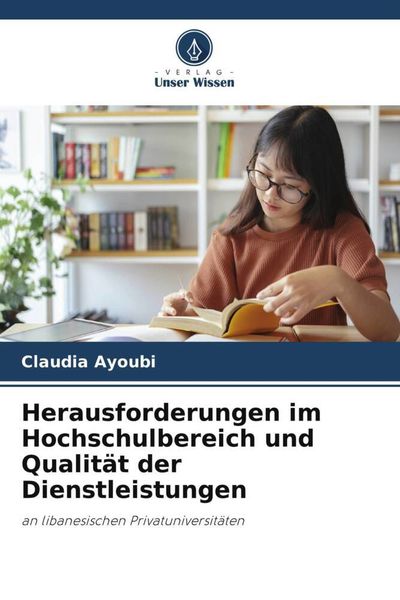 Produktbild: Herausforderungen im Hochschulbereich und Qualit&auml;t der Dienstleistungen