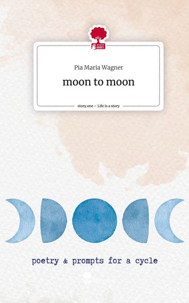 Produktbild: Moon to moon. Life is a Story - story.one