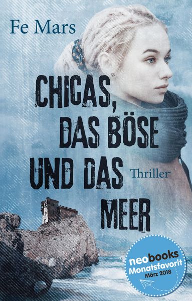 Produktbild: Chicas, das B&ouml;se und das Meer