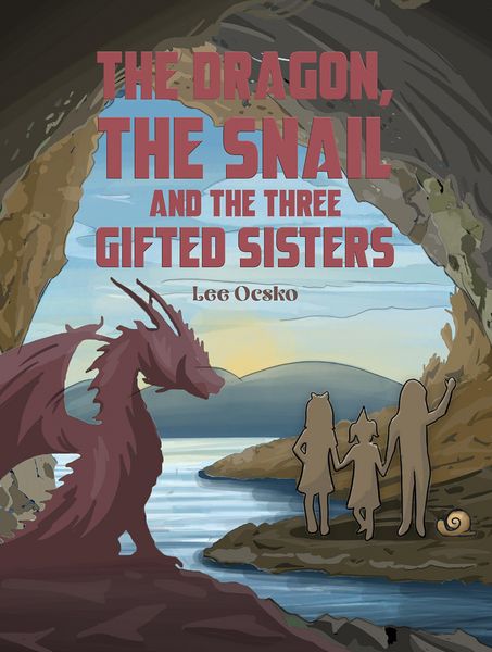 Produktbild: The Dragon, the Snail and the Three Gifted Sisters