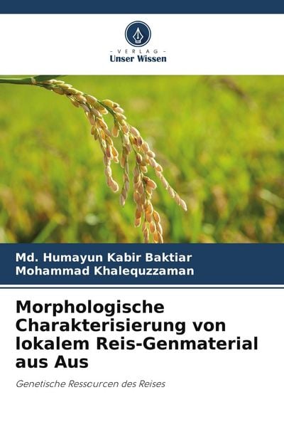 Produktbild: Morphologische Charakterisierung von lokalem Reis-Genmaterial aus Aus