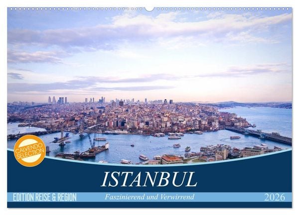 Produktbild: Istanbul - Faszinierend und Verwirrend (Wandkalender 2026 DIN A2 quer), CALVENDO Monatskalender