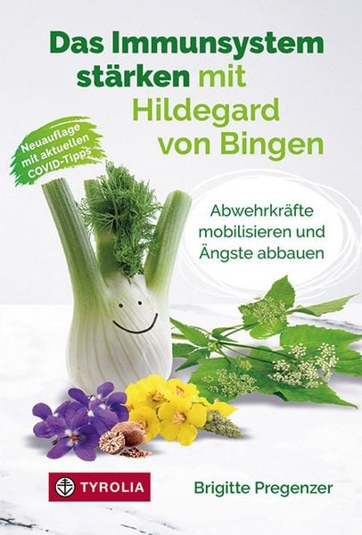 Produktbild: Das Immunsystem st&auml;rken mit Hildegard von Bingen