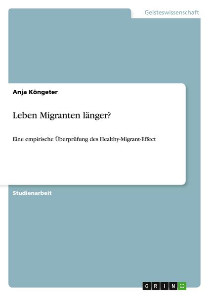 Produktbild: Leben Migranten l&auml;nger?