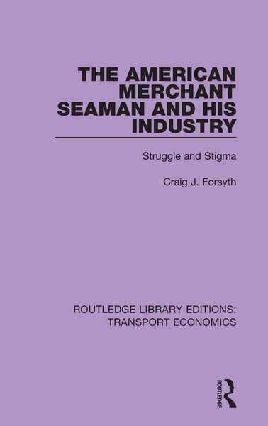 Produktbild: The American Merchant Seaman and His Industry