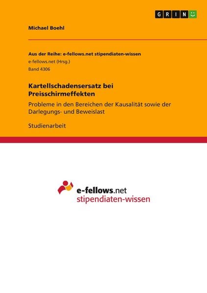 Kartellschadensersatz bei Preisschirmeffekten, Taschenbuch von Michael Boehl, GRIN, 9783346939708
