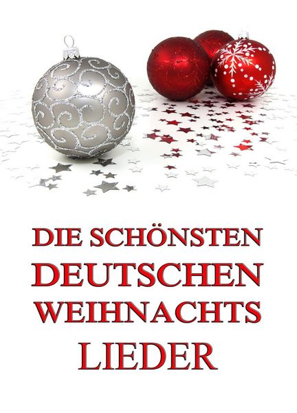 Produktbild: Die sch&ouml;nsten deutschen Weihnachtslieder