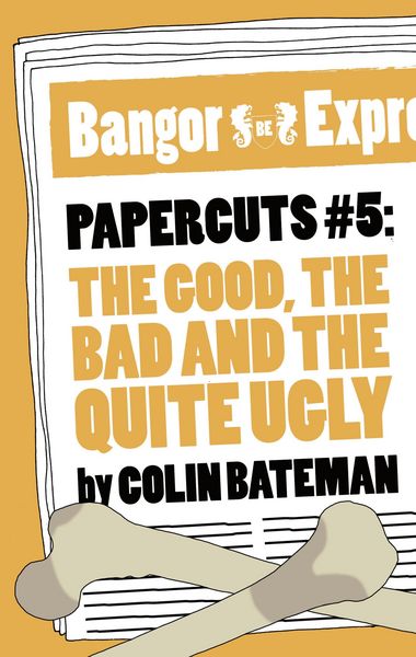 Produktbild: Papercuts 5: The Good, The Bad and the Quite Ugly