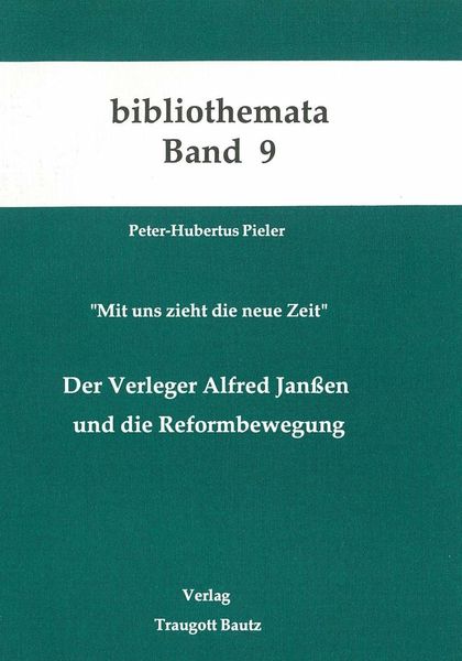 Produktbild: Der Verleger Alfred Janssen und die Reformbewegung