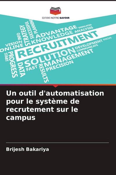 Produktbild: Un outil d'automatisation pour le syst&egrave;me de recrutement sur le campus