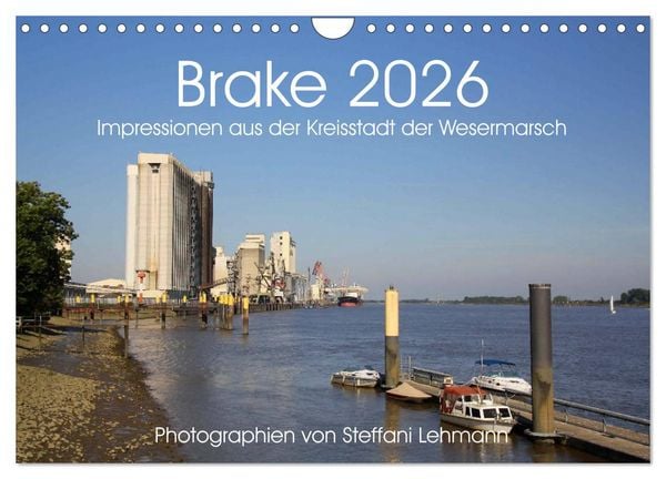Produktbild: Brake 2026. Impressionen aus der Kreisstadt der Wesermarsch (Wandkalender 2026 DIN A4 quer), CALVENDO Monatskalender