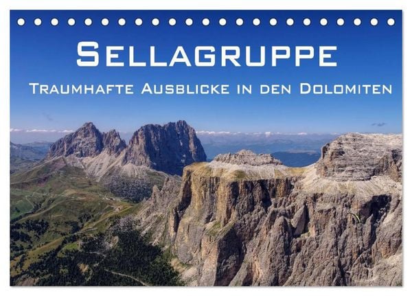 Produktbild: Sellagruppe - Traumhafte Ausblicke in den Dolomiten (Tischkalender 2026 DIN A5 quer), CALVENDO Monatskalender