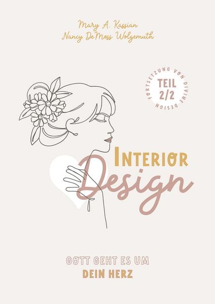Produktbild: Interior Design &ndash; Gott geht es um Dein Herz