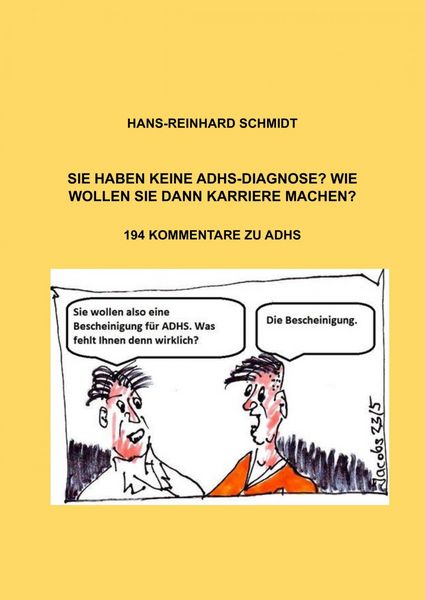 Produktbild: Sie haben keine ADHS-Diagnose? Wie wollen Sie dann Karriere machen?