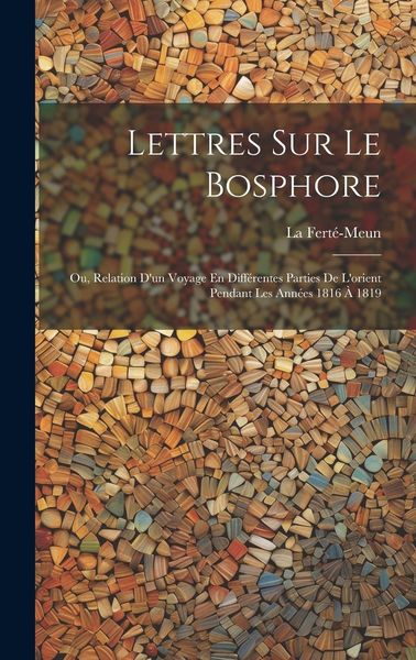 Produktbild: Lettres Sur Le Bosphore