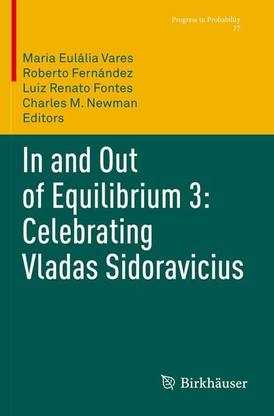 Produktbild: In and Out of Equilibrium 3: Celebrating Vladas Sidoravicius