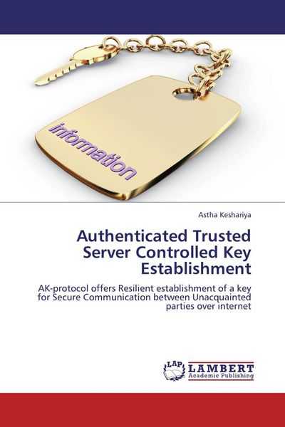 Produktbild: Authenticated Trusted Server Controlled Key Establishment