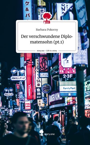 Produktbild: Der verschwundene Diplomatensohn (pt.1). Life is a Story - story.one