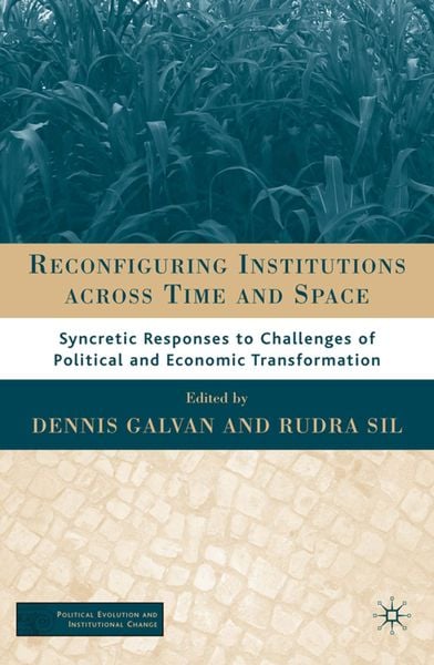 Produktbild: Reconfiguring Institutions Across Time and Space