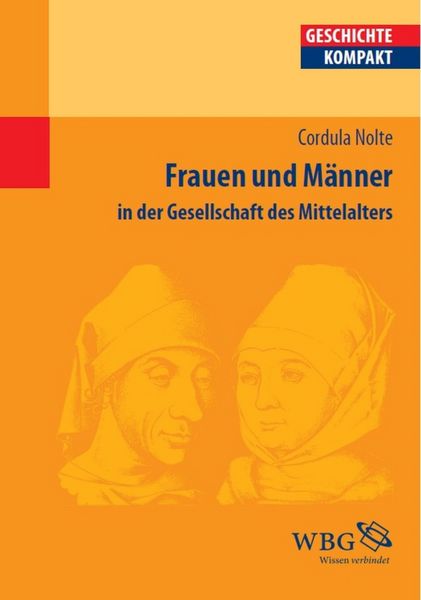 Produktbild: Frauen und M&auml;nner in der Gesellschaft des Mittelalters