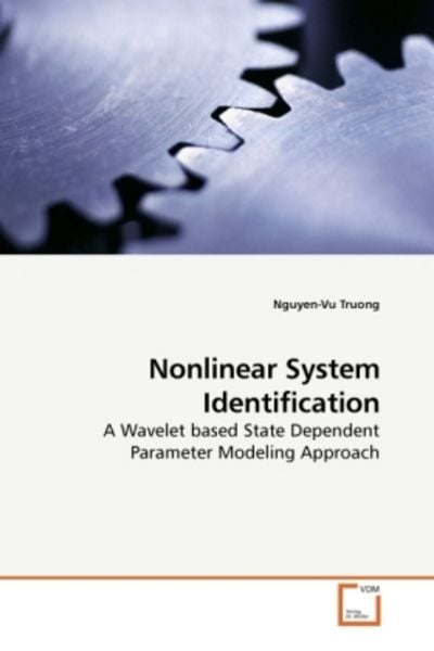 Truong, N: Nonlinear System Identification, Taschenbuch von Nguyen-Vu Truong, VDM, 9783639219746