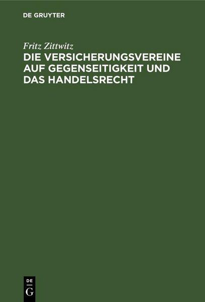 Produktbild: Die Versicherungsvereine auf Gegenseitigkeit und das Handelsrecht