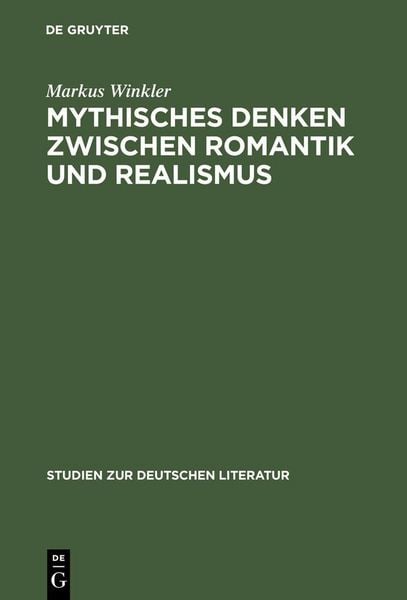 Produktbild: Mythisches Denken zwischen Romantik und Realismus